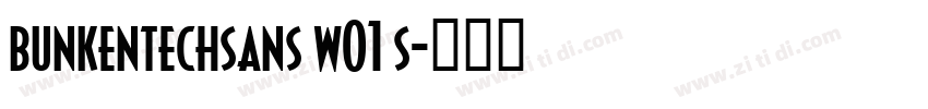 bunkentechsans w01 s字体转换